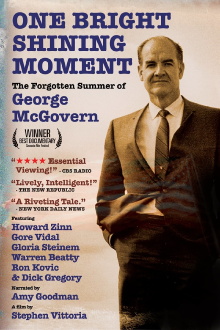 One Bright Shining Moment: The Forgotten Summer of George McGovern Trailer