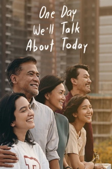 One Day We'll Talk About Today Trailer