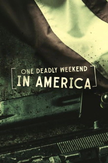 One Deadly Weekend in America Trailer