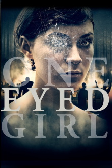One Eyed Girl Trailer
