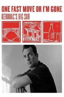 One Fast Move or I'm Gone: Kerouac's Big Sur Trailer