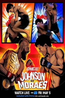 ONE Fight Night 10: Johnson vs. Moraes 3 Trailer