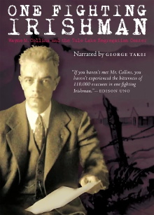 One Fighting Irishman: Wayne M. Collins and the Tule Lake Segregation Center Trailer