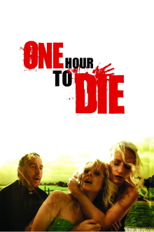 One Hour to Die Trailer