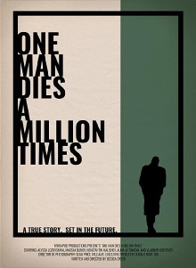 One Man Dies a Million Times Trailer