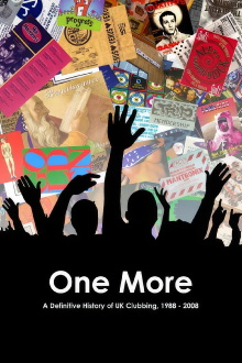 One More: A Definitive History of UK Clubbing Trailer
