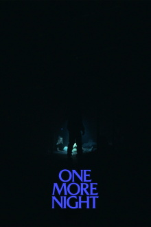 One More Night Trailer