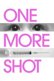 One More Shot Trailer