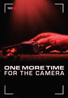 One More Time for the Camera Trailer