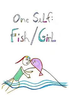 One Self: Fish/Girl Trailer