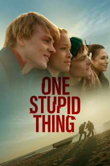One Stupid Thing Trailer