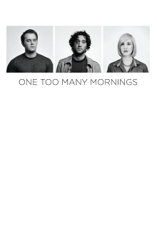 One Too Many Mornings Trailer