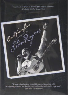 One Warm Line: The Legacy of Stan Rogers Trailer