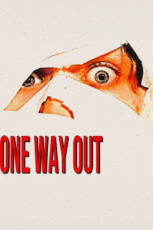 One Way Out Trailer