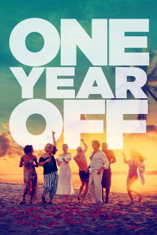 One Year Off Trailer