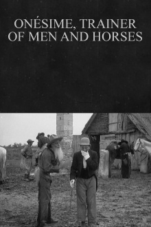 Onésime, Trainer of Men and Horses Trailer