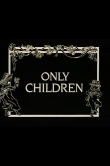 Only Children Trailer