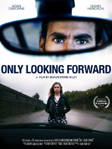 Only Looking Forward Trailer