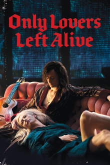 Only Lovers Left Alive Trailer
