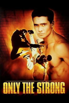 Only the Strong Trailer