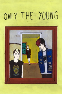 Only the Young Trailer