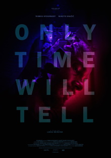 Only Time Will Tell Trailer