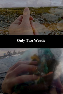 Only Two Words Trailer