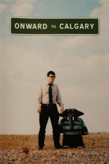 Onward to Calgary Trailer