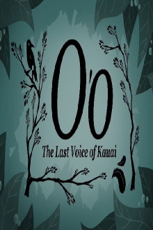 O'o: The Last Voice of Kauai Trailer