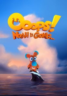 Ooops! Noah Is Gone... Trailer