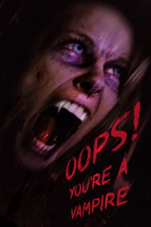 Oops! You're A Vampire Trailer