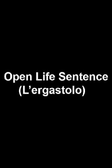 Open Life Sentence Trailer