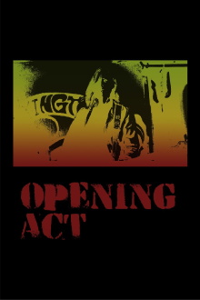 Opening Act Trailer