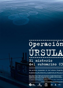 Operación Úrsula. El misterio del submarino C-3 Trailer