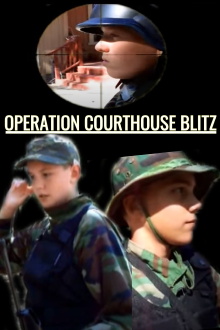 Operation Courthouse Blitz Trailer