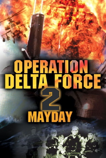 Operation Delta Force 2: Mayday Trailer