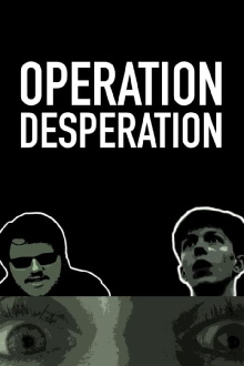 Operation Desperation Trailer