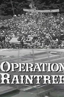 Operation Raintree Trailer