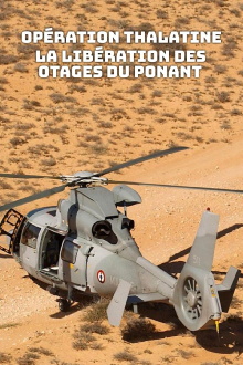 Opération Thalatine : La libération des otages du Ponant Trailer
