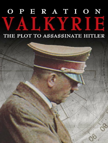 Operation Valkyrie: The Plot to Assassinate Hitler Trailer