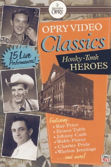 Opry Video Classics: Honky-Tonk Heroes Trailer
