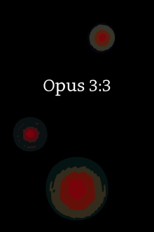 Opus 3:3 Trailer