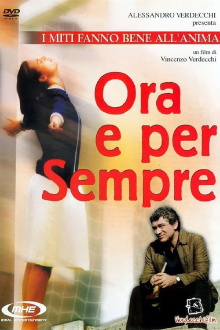 Ora e per sempre Trailer