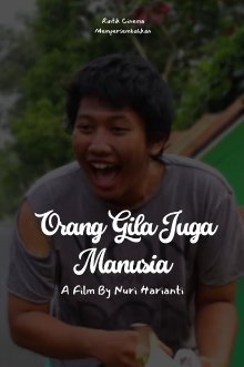 Orang Gila Juga Manusia Trailer