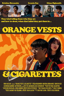 Orange Vests and Cigarettes Trailer