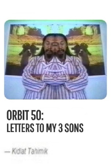 Orbit 50: Letters to My 3 Sons Trailer