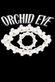 Orchid Eye Trailer