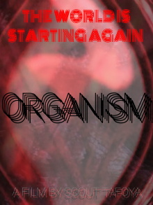 Organism Trailer