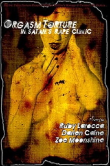 Orgasm Torture in Satan's Rape Clinic Trailer