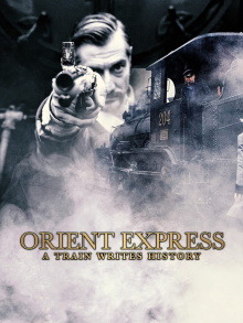 Orient Express: A Train Writes History Trailer